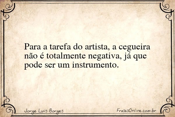 Frase de Jorge Luis Borges