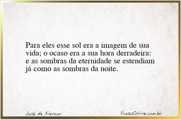 Frase de José de Alencar