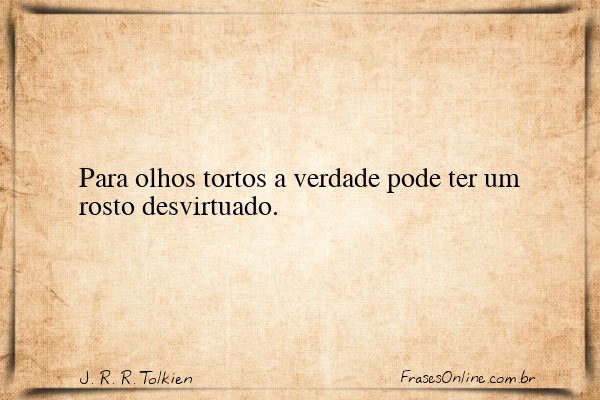 Frase de J. R. R. Tolkien