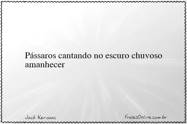 Frase de Jack Kerouac