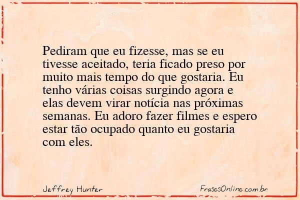Frase de Jeffrey Hunter