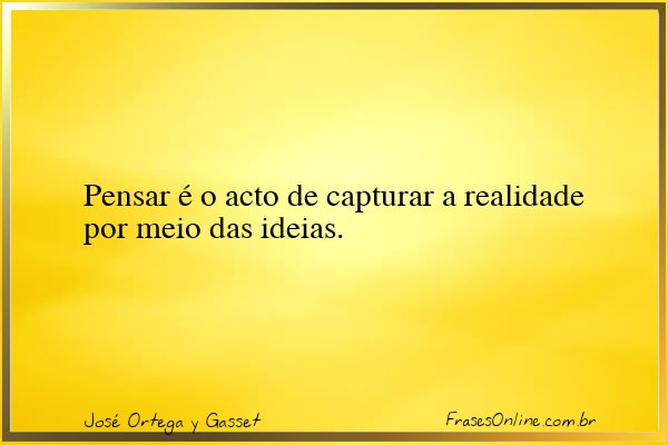 Frase de José Ortega y Gasset