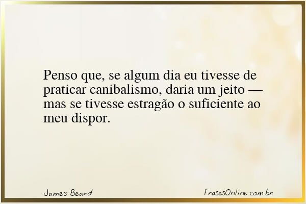Frase de James Beard