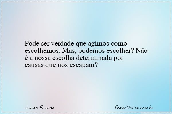 Frase de James Froude
