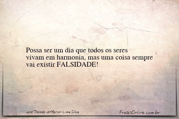 Frase de José Thomas Jefferson Lima Silva