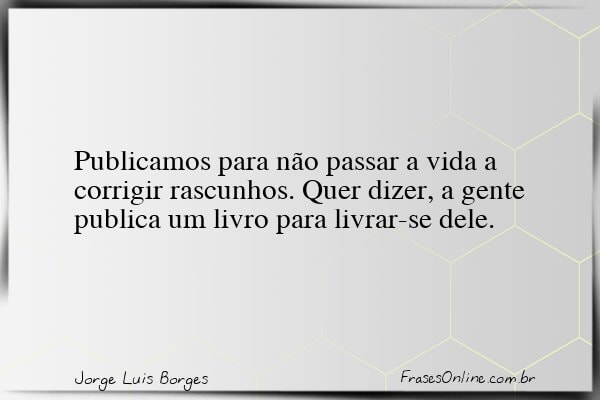 Frase de Jorge Luis Borges