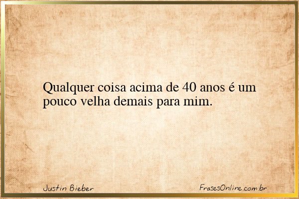 Frase de Justin Bieber