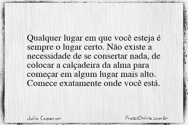 Frase de Julia Cameron