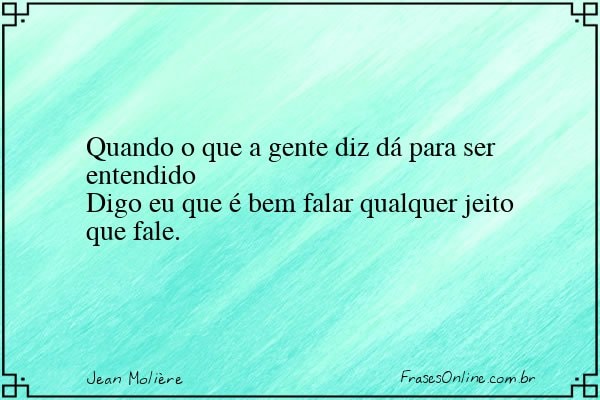 Frase de Jean Molière