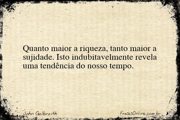 Frase de John Galbraith