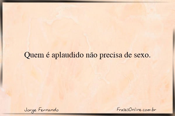 Frase de Jorge Fernando