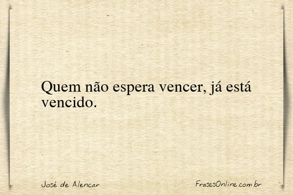 Frase de José de Alencar