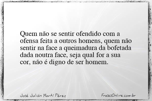 Frase de José Julián Martí Pérez