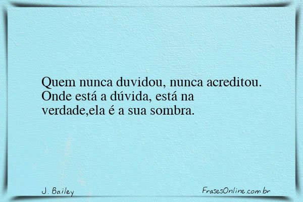 Frase de J. Bailey