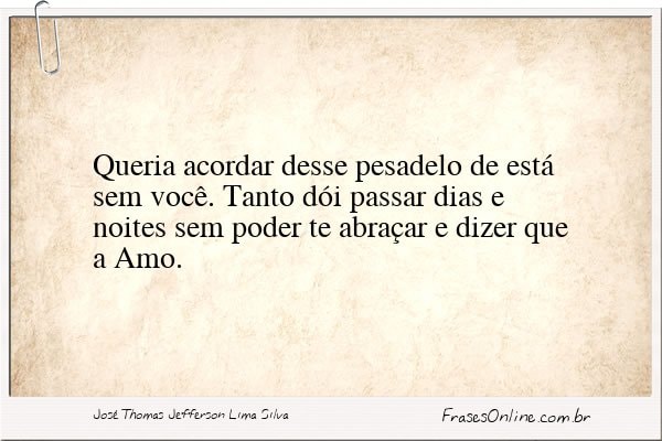 Frase de José Thomas Jefferson Lima Silva