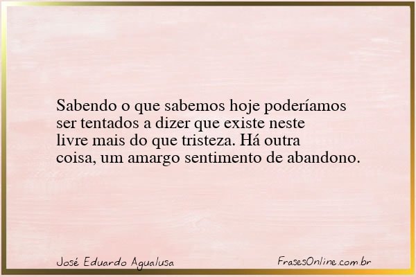 Frase de José Eduardo Agualusa