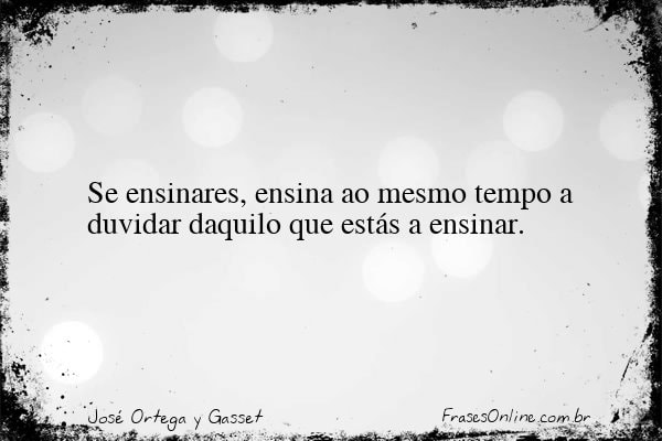 Frase de José Ortega y Gasset