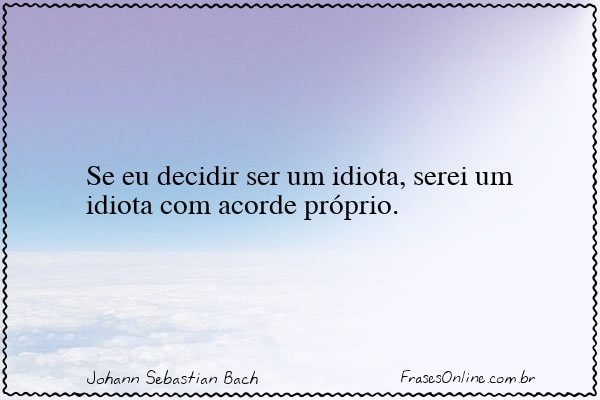 Frase de Johann Sebastian Bach