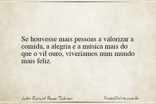 Frase de John Ronald Reuel Tolkien