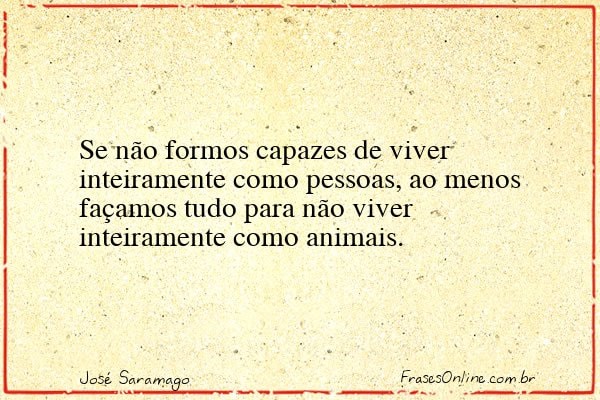 Frase de José Saramago