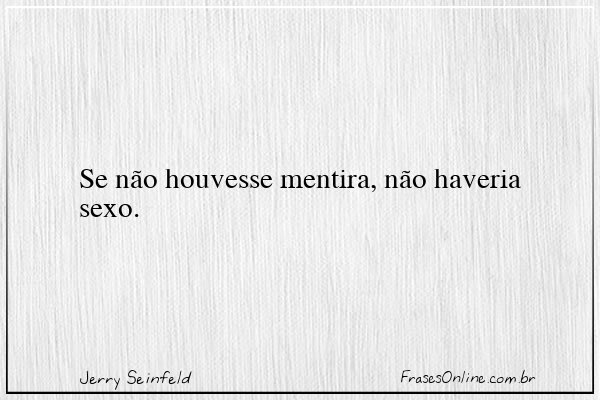 Frase de Jerry Seinfeld