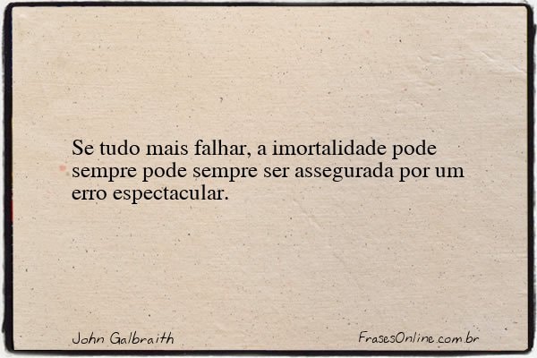 Frase de John Galbraith