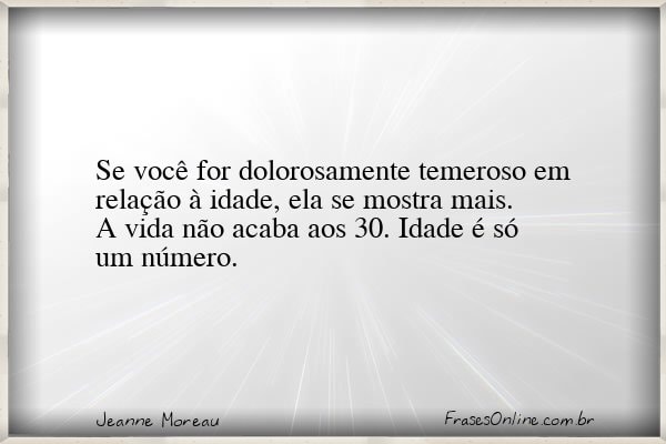Frase de Jeanne Moreau