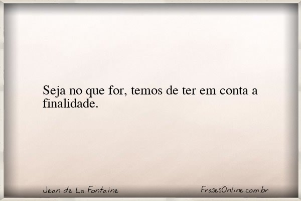 Frase de Jean de La Fontaine