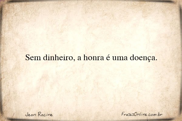 Frase de Jean Racine