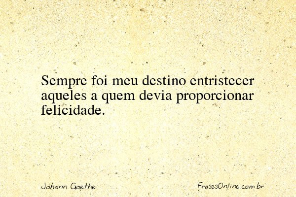 Frase de Johann Goethe