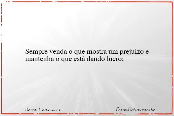 Frase de Jesse Livermore