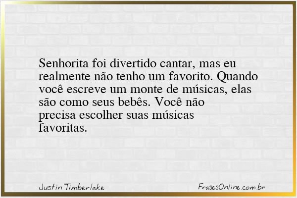 Frase de Justin Timberlake