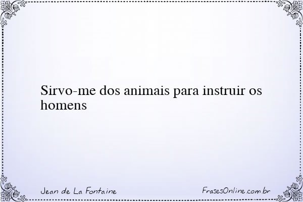 Frase de Jean de La Fontaine