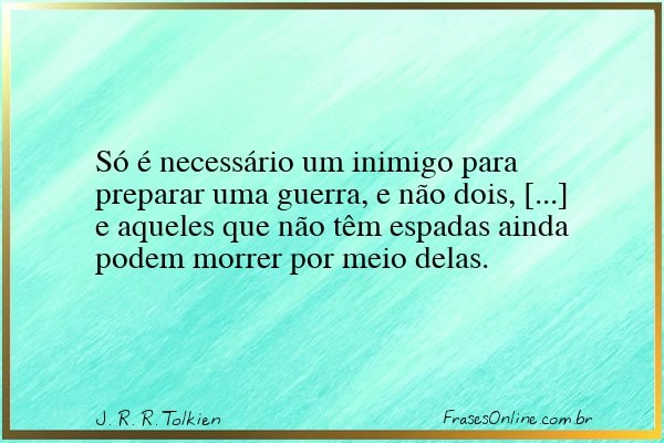 Frase de J. R. R. Tolkien