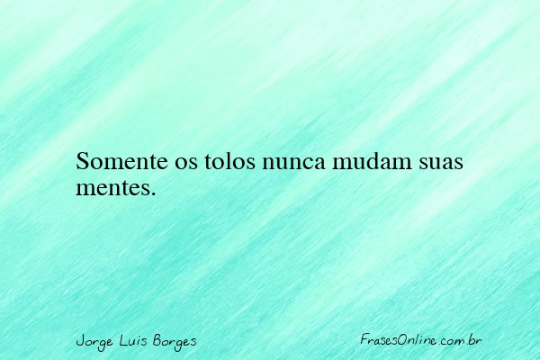 Frase de Jorge Luis Borges