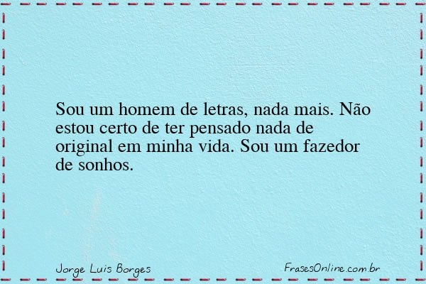 Frase de Jorge Luis Borges