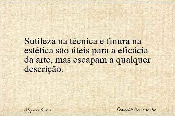 Frase de Jigoro Kano