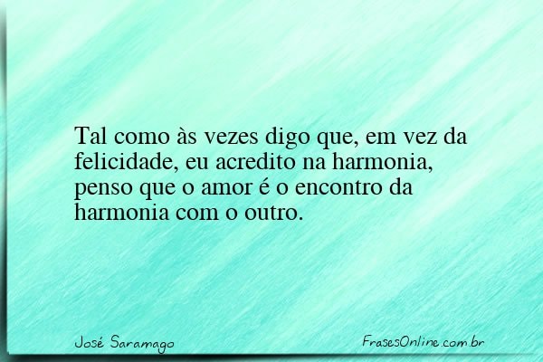 Frase de José Saramago