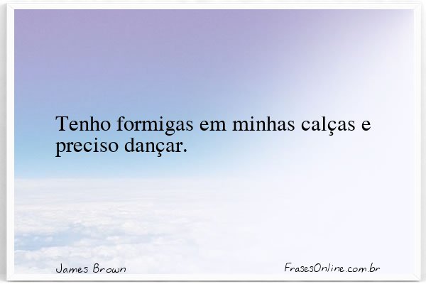 Frase de James Brown