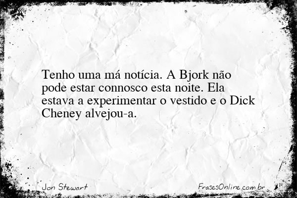 Frase de Jon Stewart