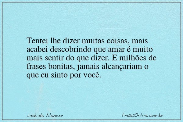 Frase de José de Alencar