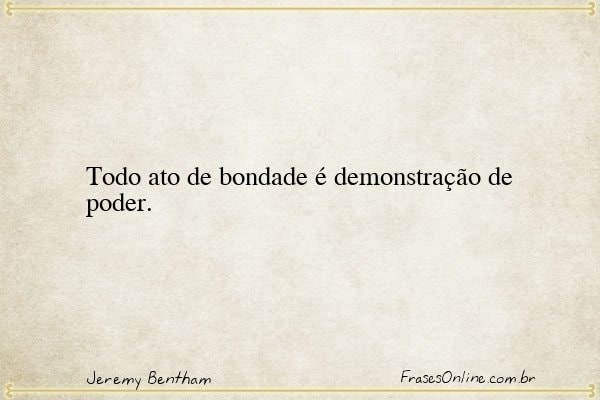 Frase de Jeremy Bentham