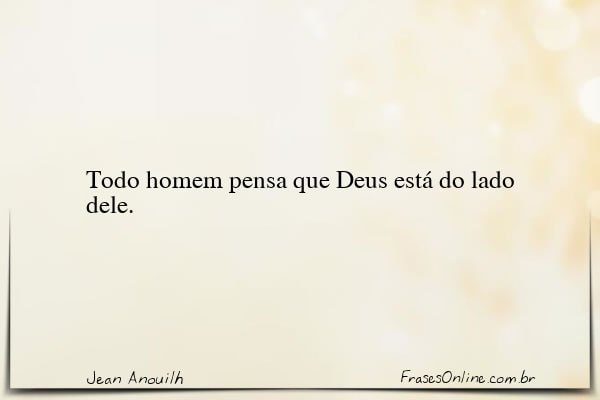 Frase de Jean Anouilh