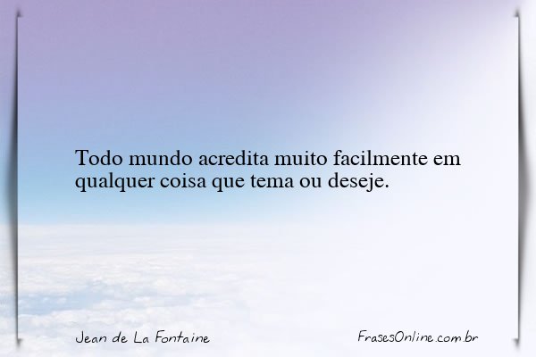 Frase de Jean de La Fontaine