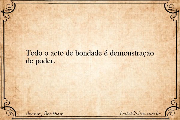 Frase de Jeremy Bentham