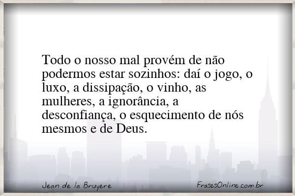 Frase de Jean de la Bruyere