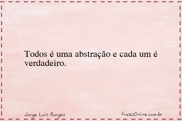 Frase de Jorge Luis Borges