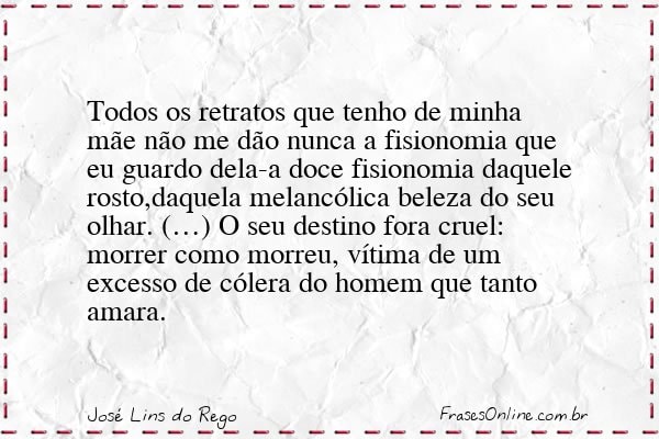 Frase de José Lins do Rego