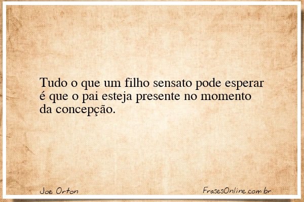 Frase de Joe Orton