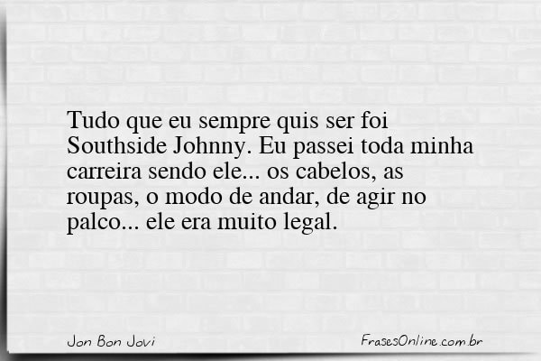 Frase de Jon Bon Jovi